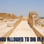 Are You Allowed to Dig in Egypt